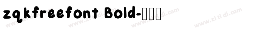 zqkfreefont Bold字体转换